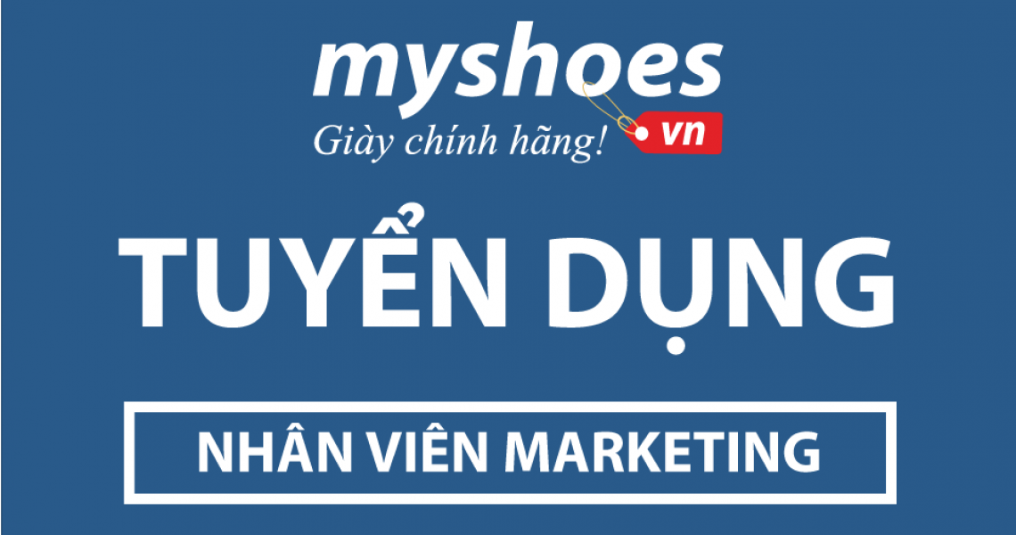 Myshoes.vn tuyển dụng nhân viên marketing