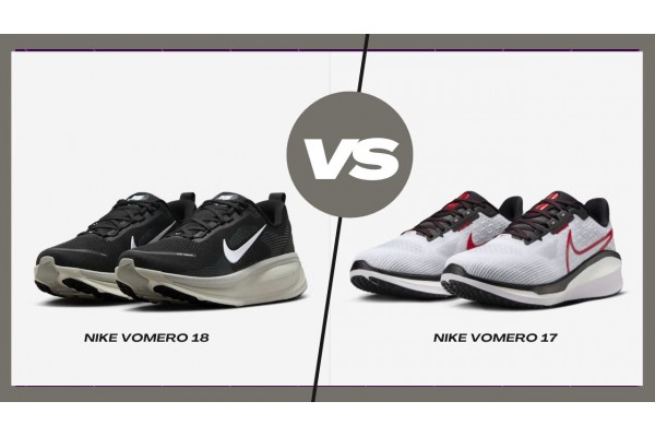 So Găng Nike Vomero 18 Và Vomero 17: Bản Nâng Cấp Có Thật Sự Đáng Tiền?