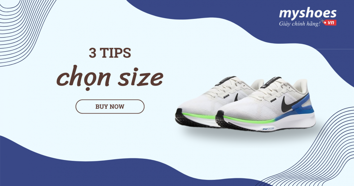 3 Tips Chọn Size Giày Chuẩn Nhất Của Myshoes - Bí Quyết Đo Size Đúng Chuẩn