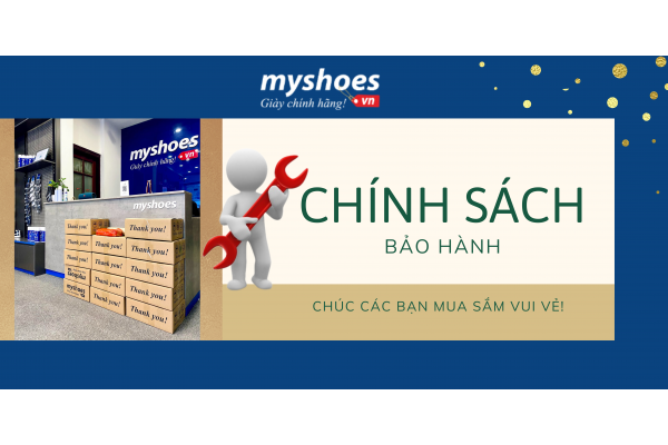 Bạn Có Biết Về Chính Sách Bảo Hành Của Myshoes Không?