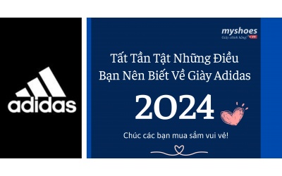 Tất Tần Tật Những Điều Bạn Nên Biết Về Giày Adidas - Mua Giày Uy Tín Tại Hà Nội?