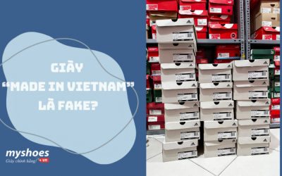 Những Hiểu Lầm Về Giày Chính Hãng Made in Vietnam – Thực Hư Và Sự Thật Những Hiểu Lầm Về Giày Chính Hãng Made in Vietnam – Thực Hư Và Sự Thật