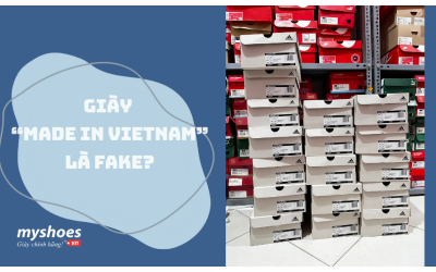 Những Hiểu Lầm Về Giày Chính Hãng Made in Vietnam – Thực Hư Và Sự Thật