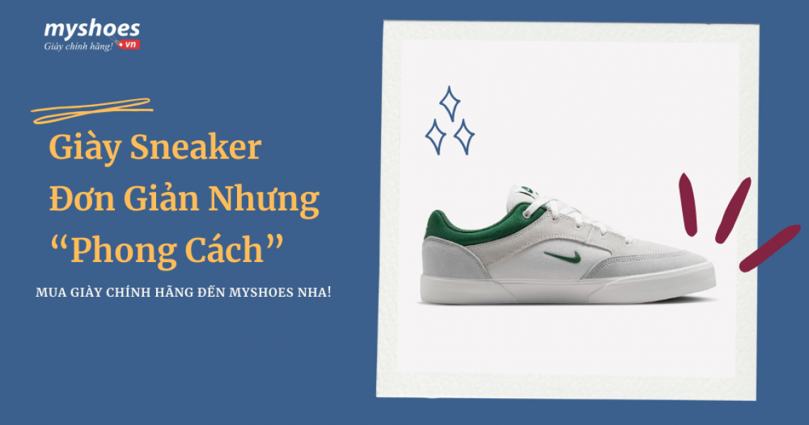 Giày Sneaker Đơn Giản Nhưng Vẫn Phong Cách