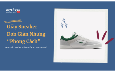 Giày Sneaker Đơn Giản Nhưng Vẫn Phong Cách
