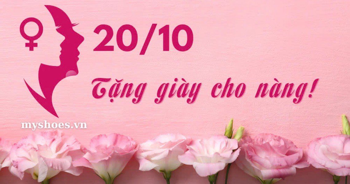 20/10 Này, Tặng Gì Cho Nàng? Gợi Ý Những Đôi Giày Được Yêu Thích Nhất