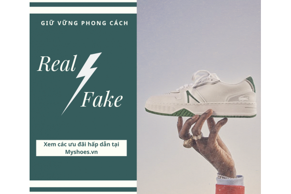 Cách Phân Biệt Giày Lacoste Chính Hãng Và Hàng Fake